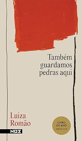 Também guardamos pedras aqui