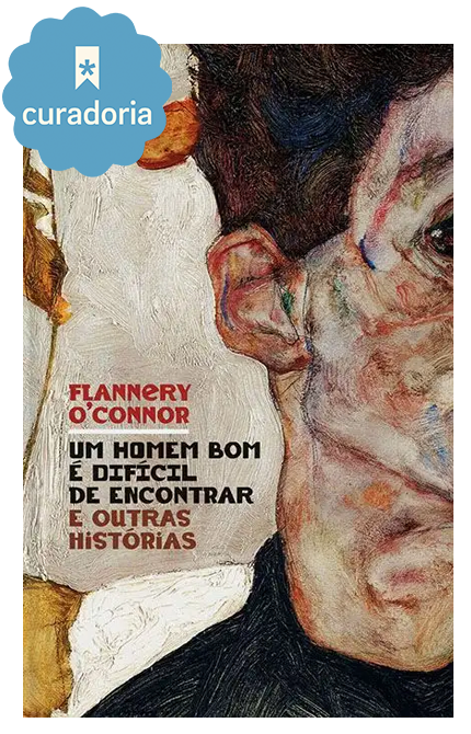 Livro Um homem bom é difícil de encontrar e outras histórias
